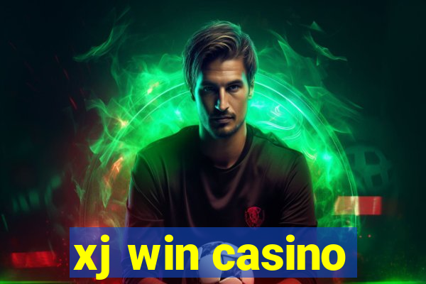 xj win casino